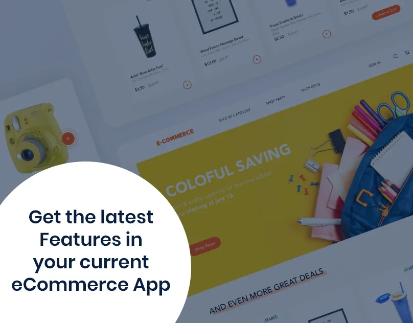Get the latest Features in your current eCommerce App 