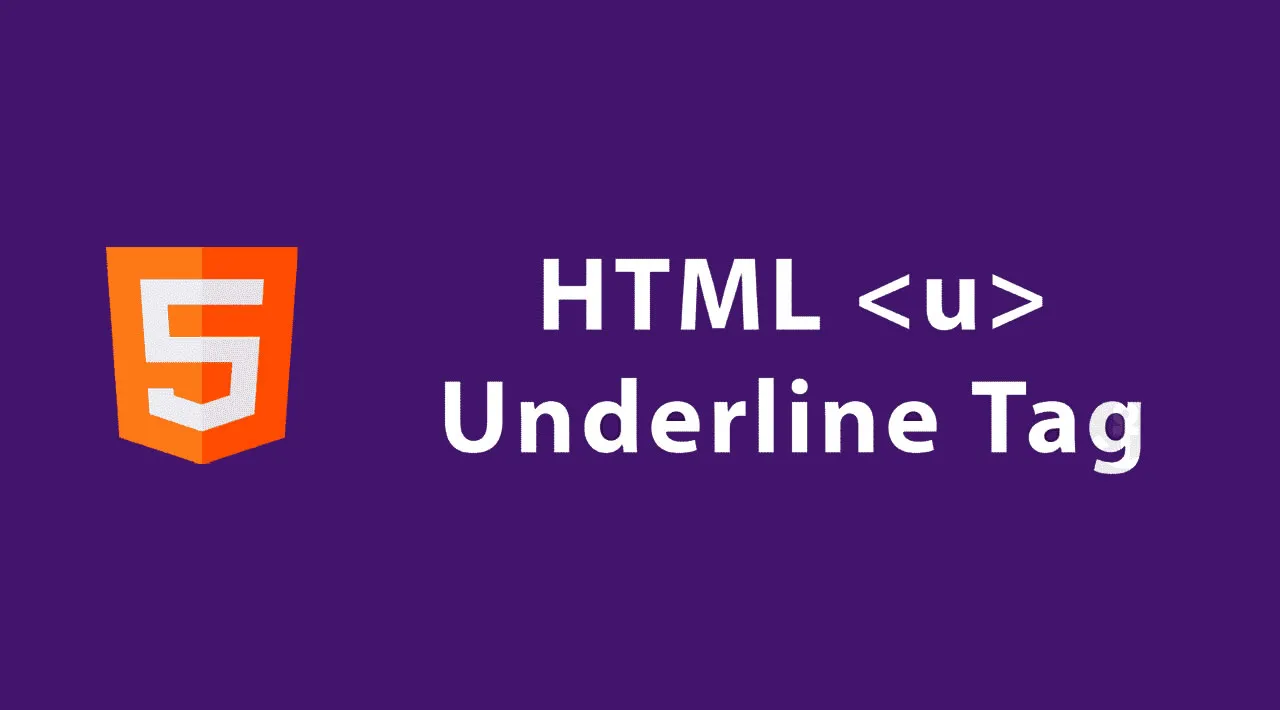 HTML Tags | How to Use the <u> Tag in HTML5 with Example
