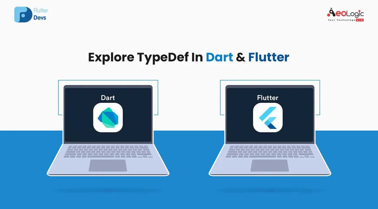 Explore TypeDef In Dart & Fluter
