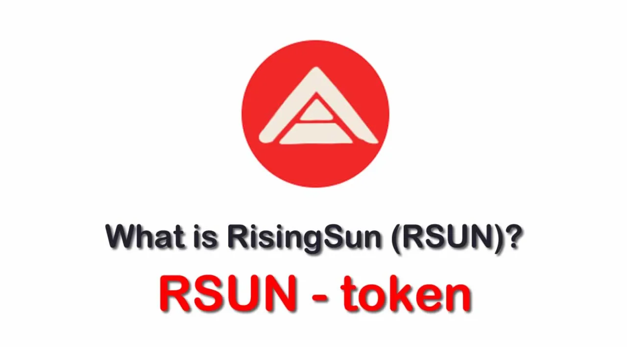 What is RisingSun (RSUN) | What is RisingSun token | What is RSUN token