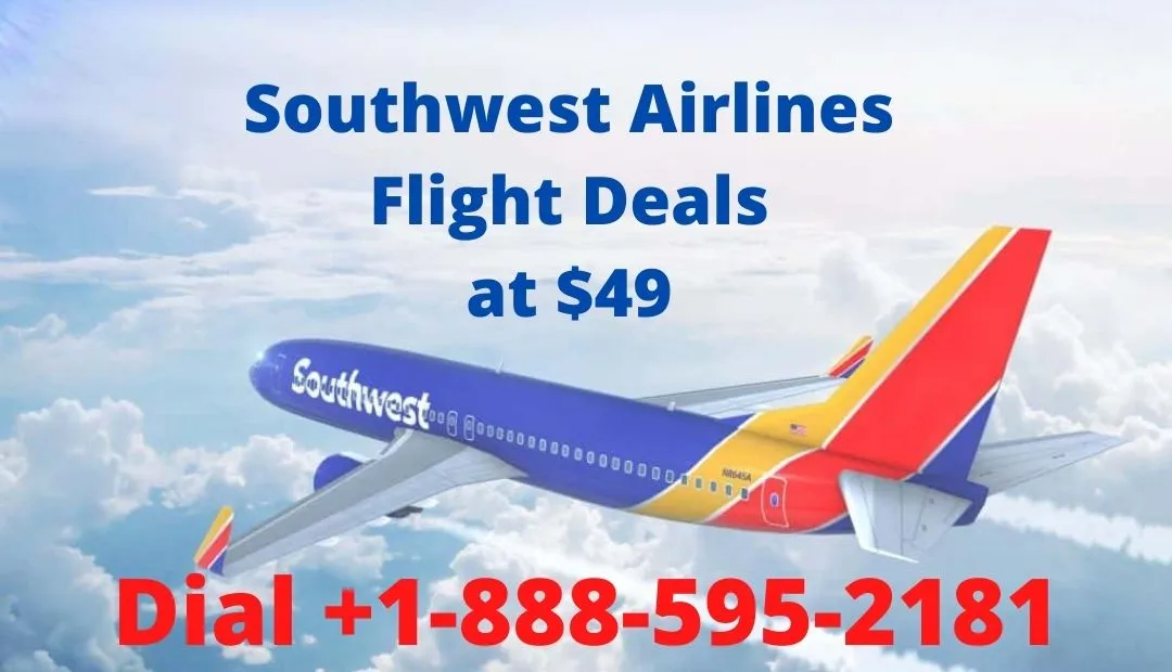 Southwest Airlines Flight Deals At $49