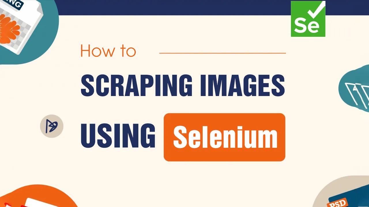 Scraping Images Using Selenium