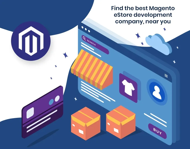 Find the best Magento eStore development company, near you