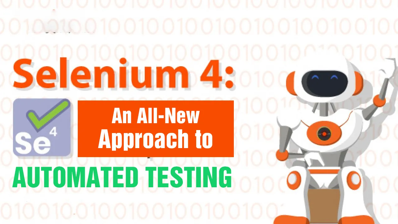Selenium Version 4: An All-New Approach to Automated Testing