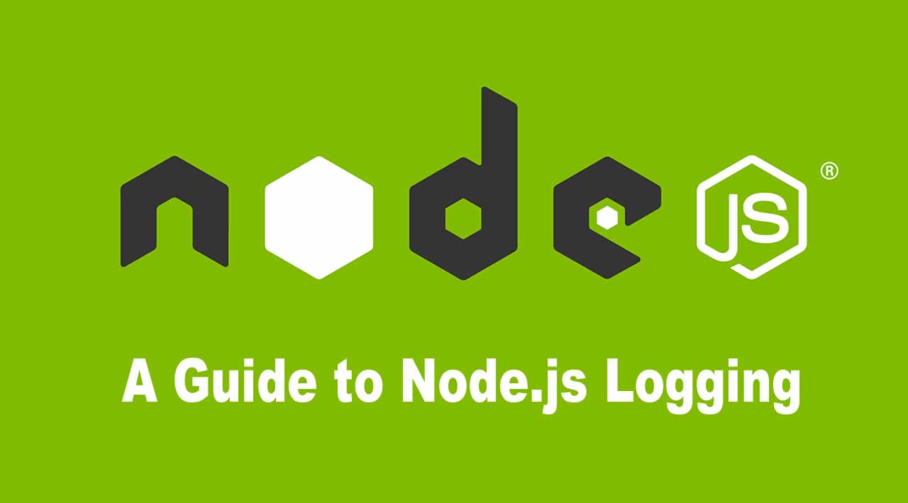 A Guide to Node.js Logging