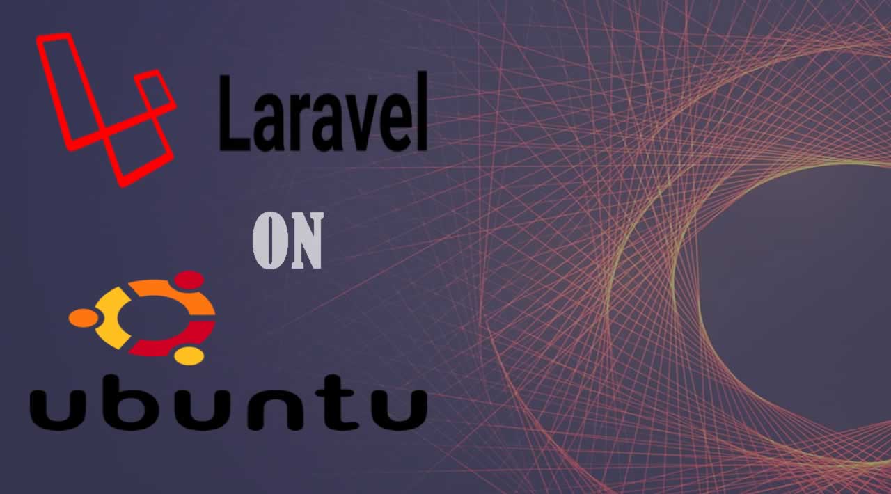 How to Install Laravel Local Dev Environment On Ubuntu 
