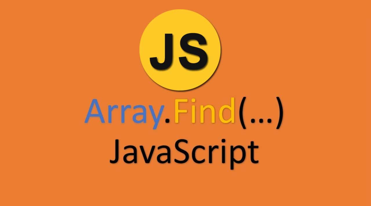 Array.find Method in JavaScript Tutorial for beginners