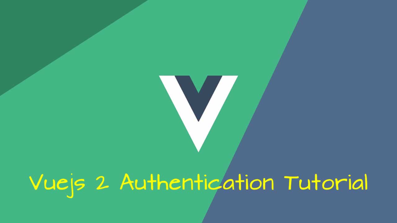 Vuejs 2 Authentication Tutorial