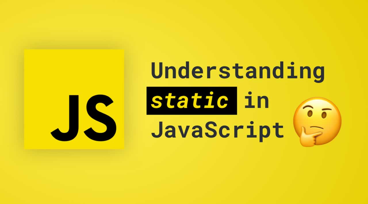 Understanding static in JavaScript