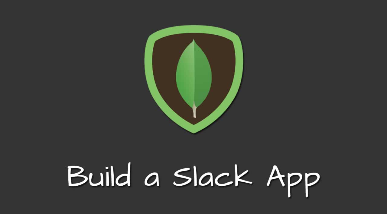 Build a Slack App with MongoDB Stitch