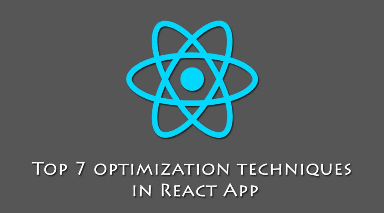 21 Performance Optimization Techniques for React Apps