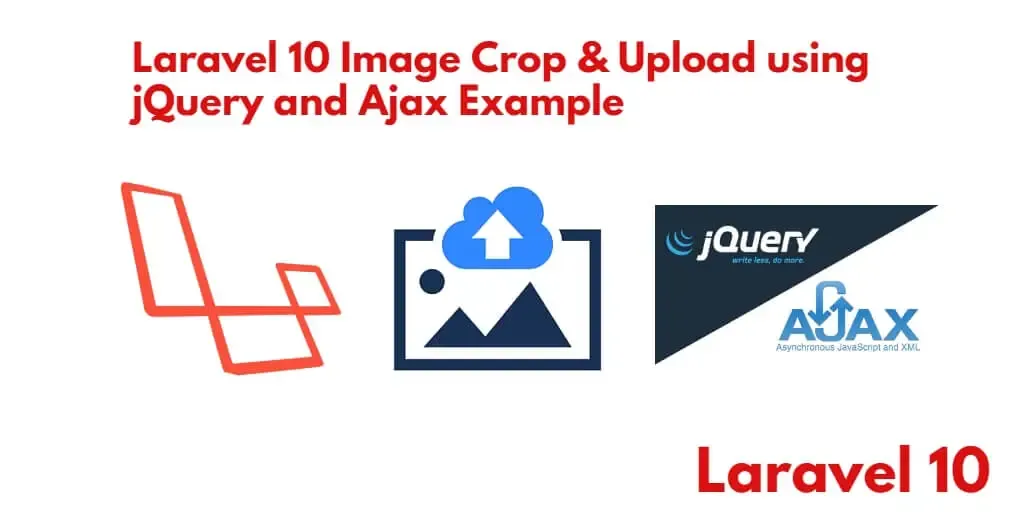 Laravel 10 Crop and Upload Image using Croppie js