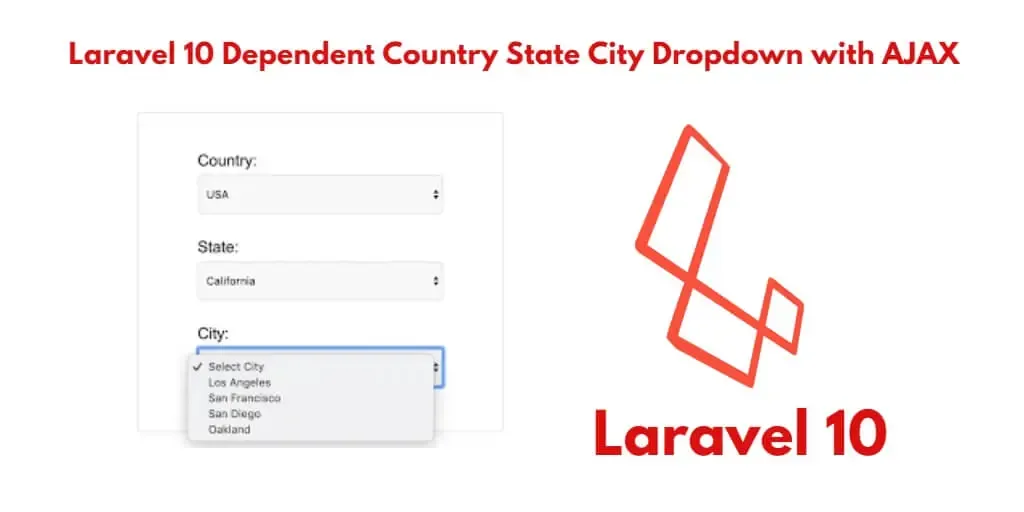 laravel-10-country-state-city-dropdown-using-jquery-ajax-example-tutorial