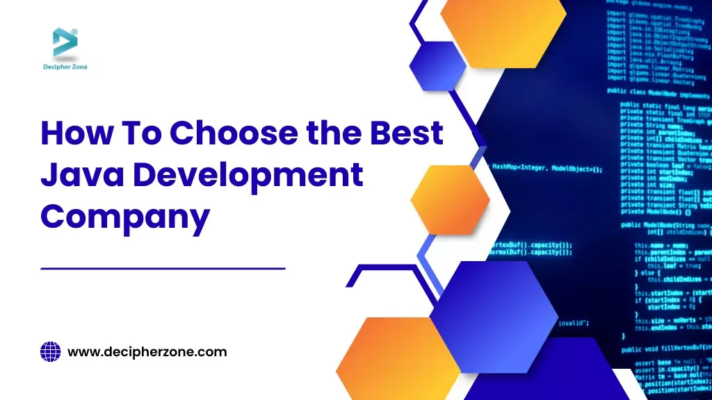 How to Choose the Best Java Development CompanyHow to Choose the Best Java Development Com