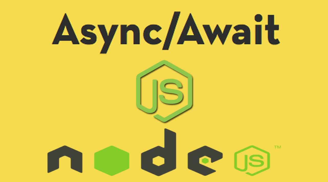 Tutorial - Using Async Await in Node.js