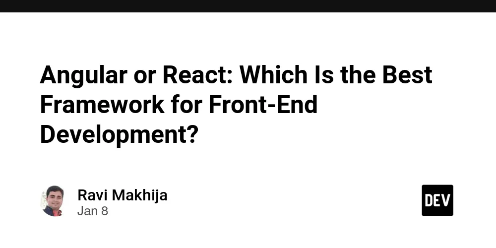 Angular or React: Which Is the Best Framework for Front-End Development?