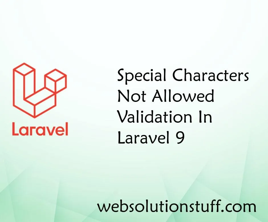 special-characters-not-allowed-validation-in-laravel-9