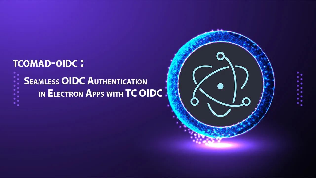 Seamless OIDC Authentication in Electron Apps with TC OIDC