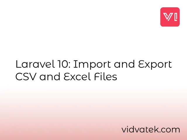 laravel-10-import-and-export-csv-and-excel-files