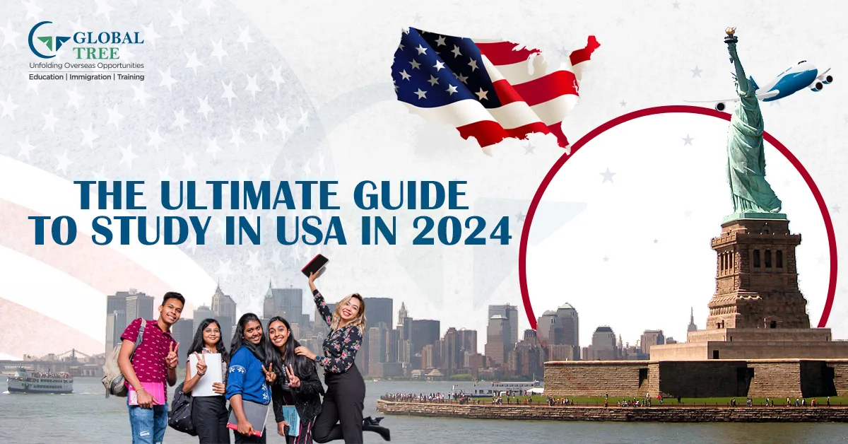 The Ultimate Guide to Study in USA in 2024