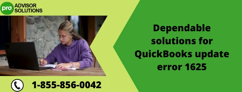 Dependable solutions for QuickBooks update error 1625