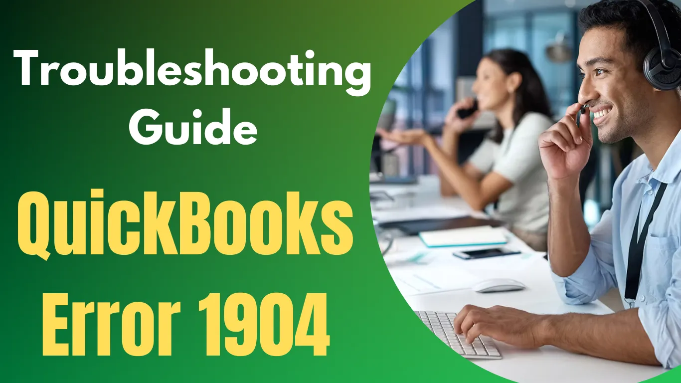 QuickBooks Error 1904: Causes, Solutions, and Prevention