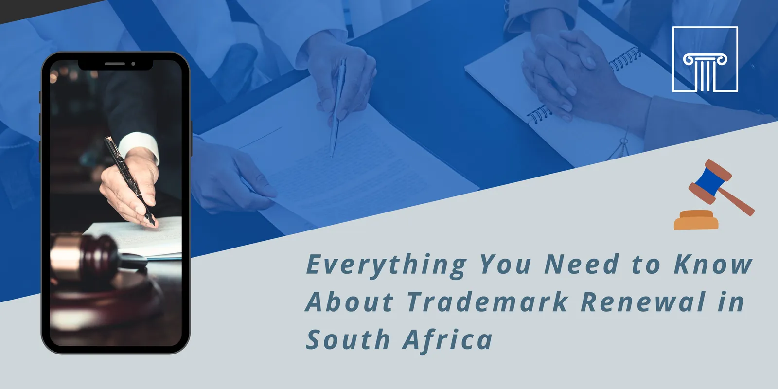 Everything You Need to Know About Trademark Renewal in South Africa