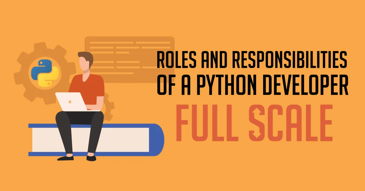 Roles and Responsibilities of Python Developers
