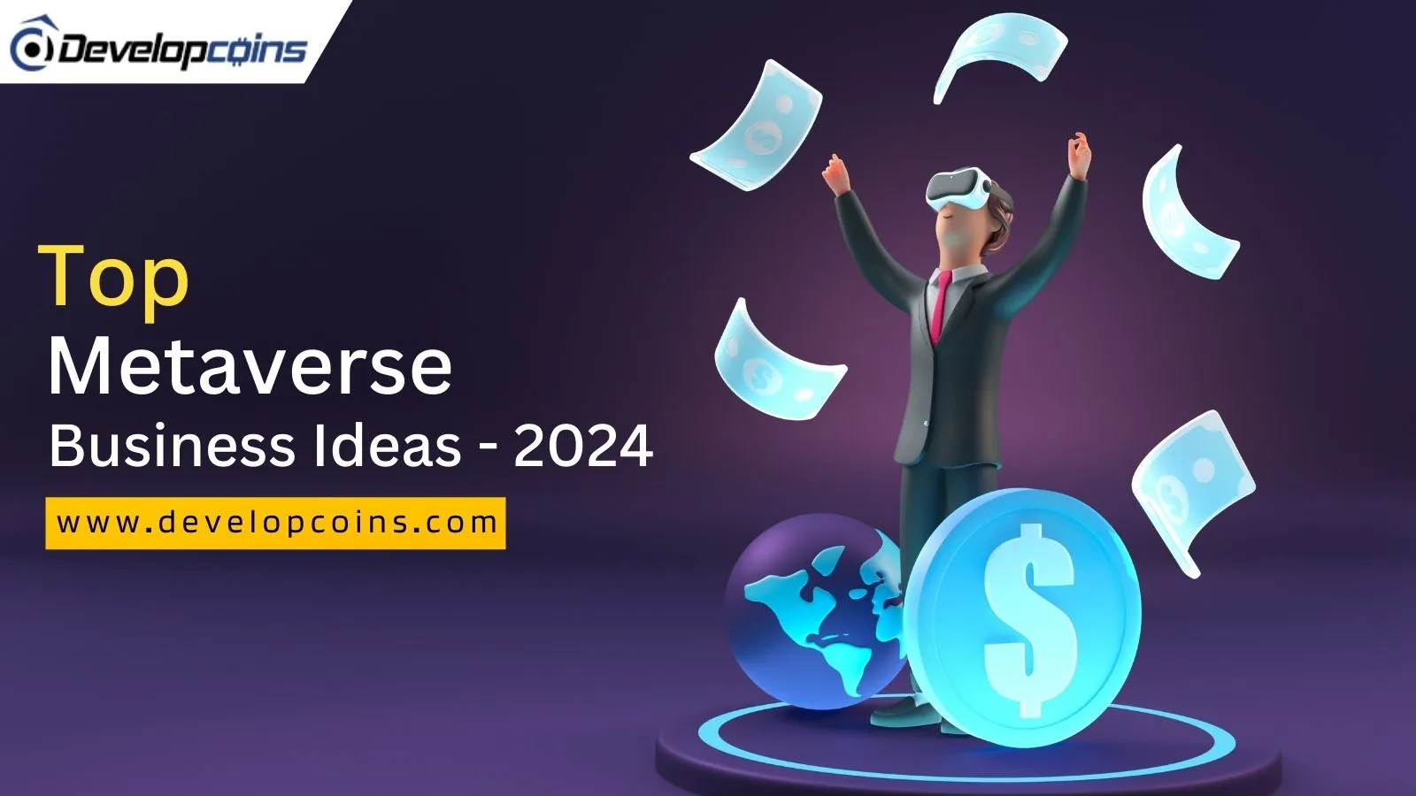 Top Metaverse Business Ideas To Conquer 2024