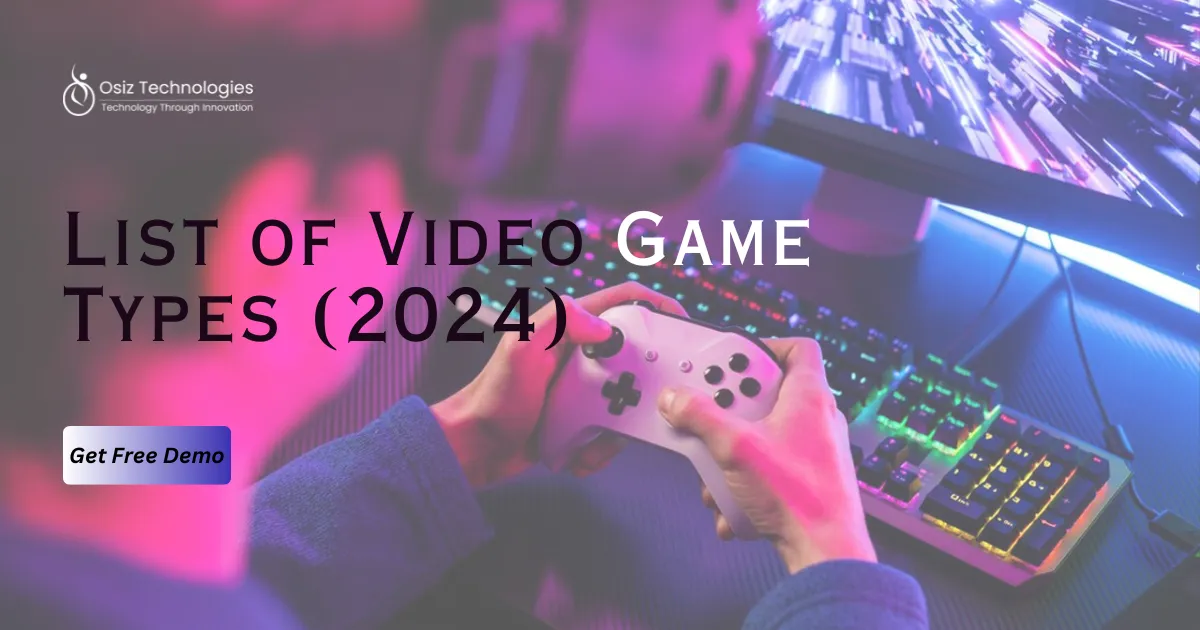 List of Video Game Types (2024)