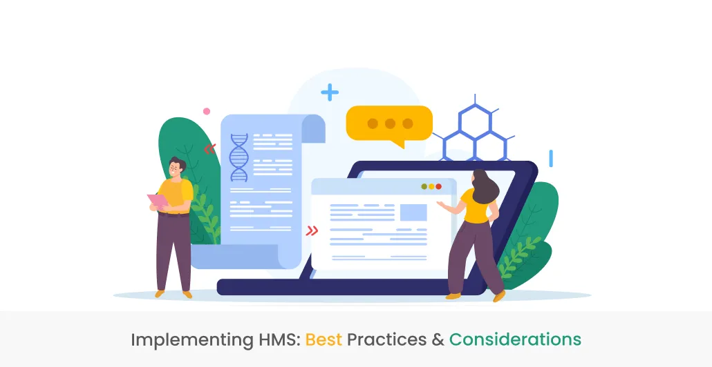 Implementing HMS: Best Practices and Considerations