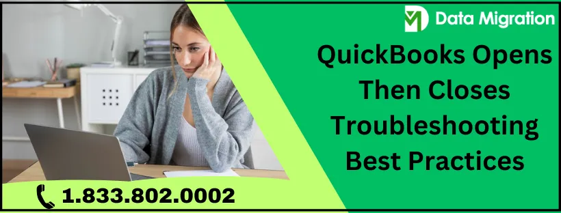 QuickBooks Opens Then Closes Troubleshooting Best Practices