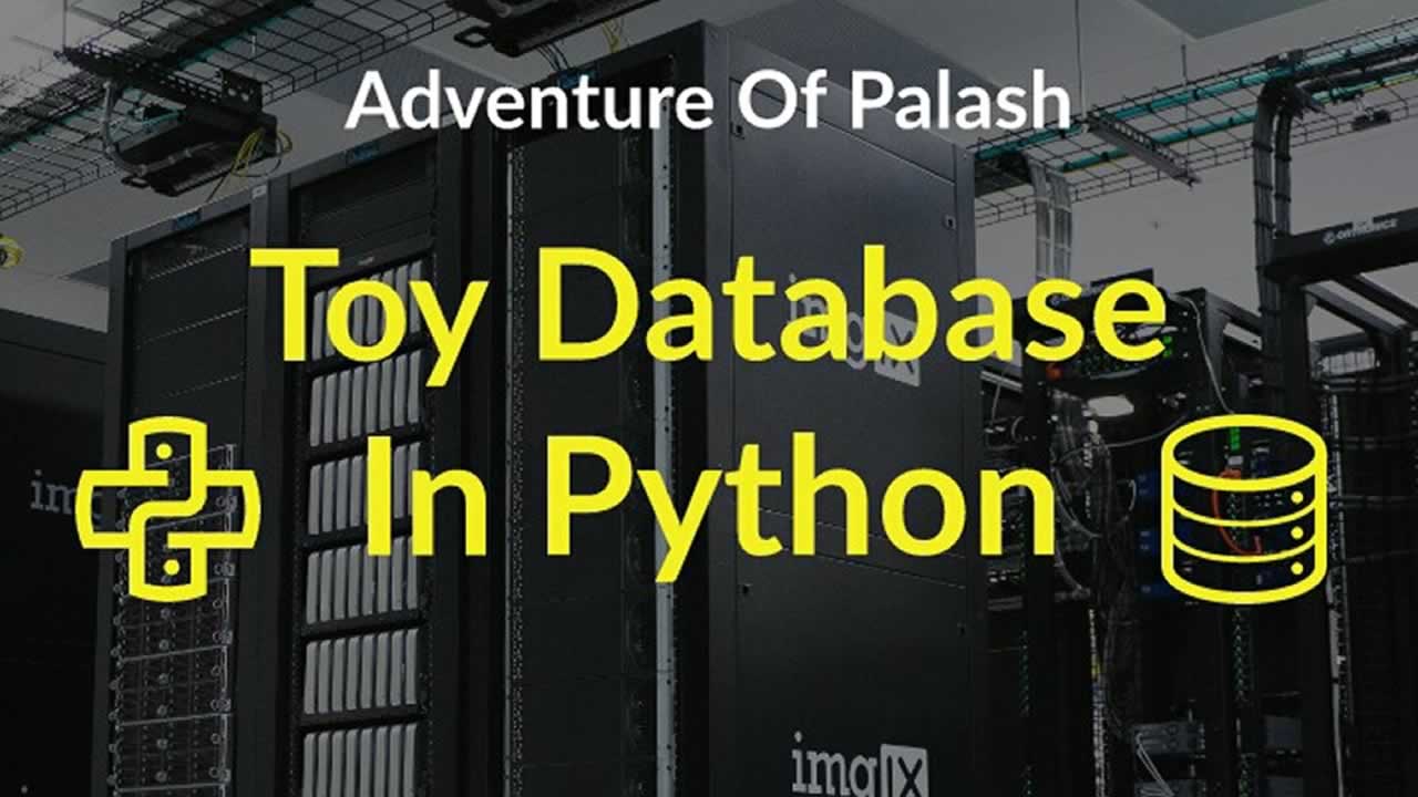 How to write a simple toy database in Python