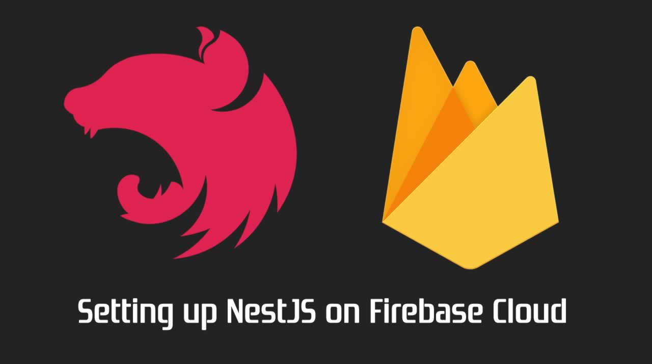 How to setting up NestJS on Firebase Cloud