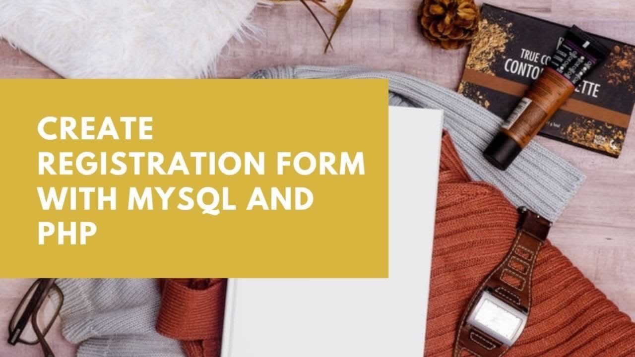 Create Registration form with MySQL and PHP