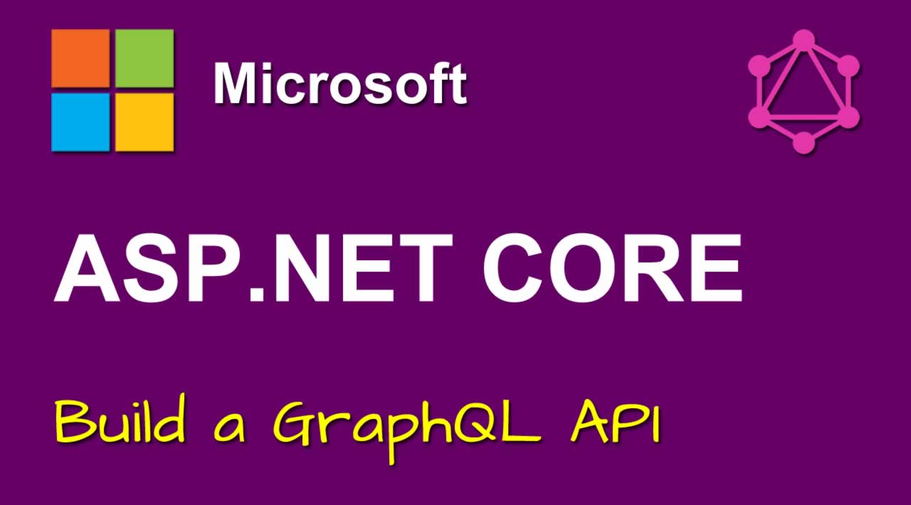 Build a GraphQL API with ASP.NET Core 