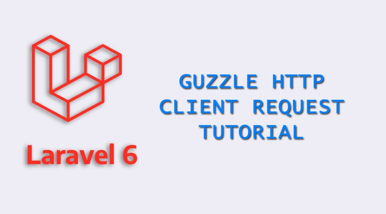 How to use Laravel 6 Guzzle Http Client Request?