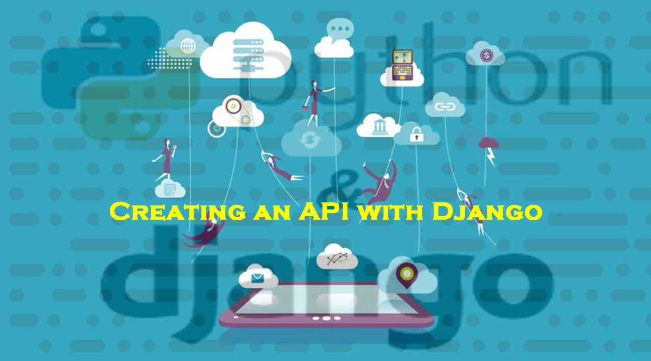 Creating An API With Django