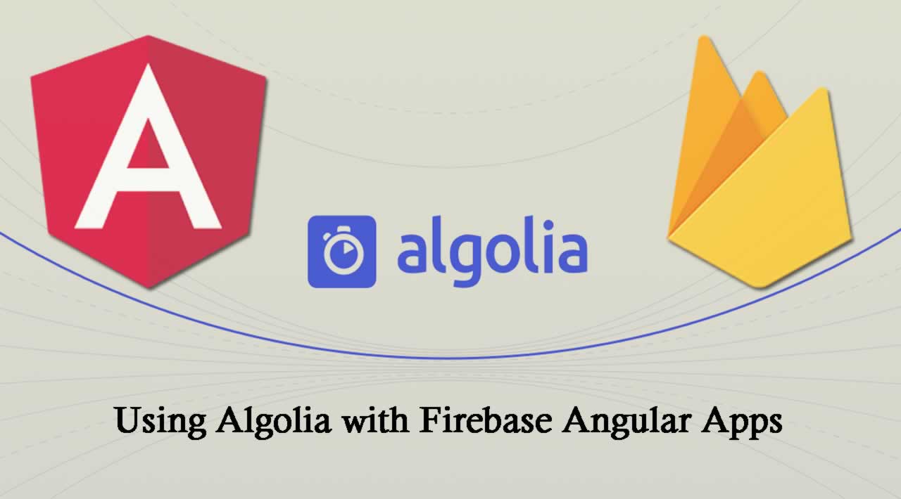 How to Use Algolia with Firebase Angular Apps
