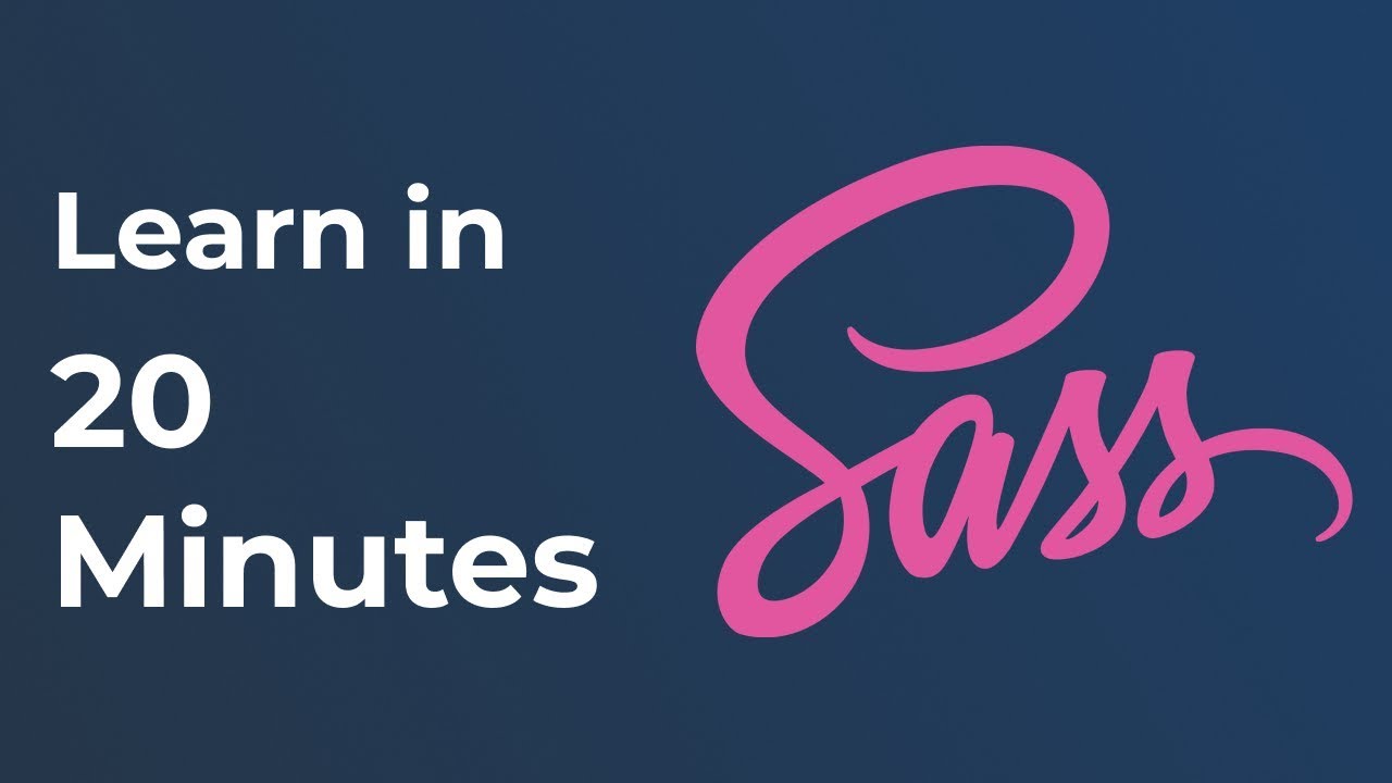 Sass Crash Course- Learn Sass In 20 Minutes