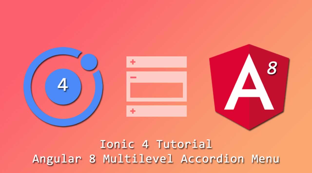 Ionic 4 Tutorial Angular 8 Multilevel Accordion Menu with Example