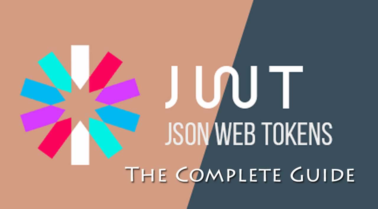 The Complete Guide to JSON Web Tokens