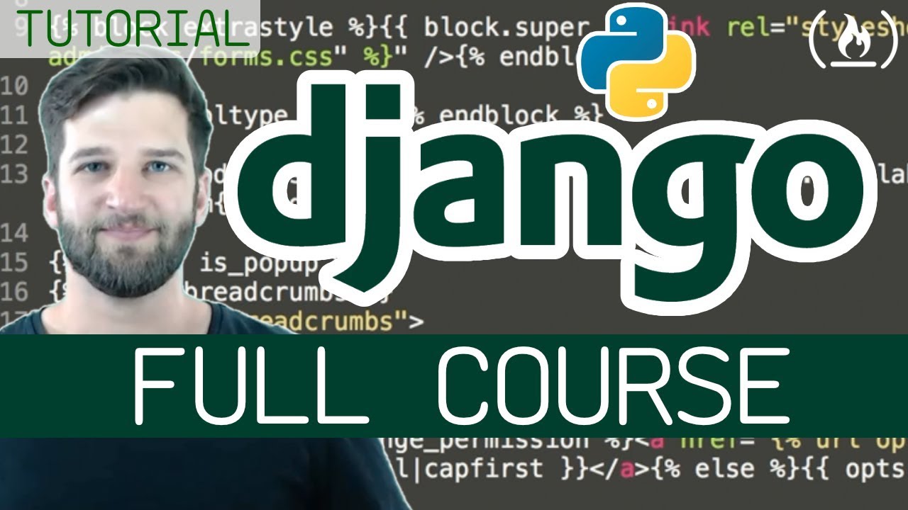 Python Django Web Framework - Full Course for Beginners
