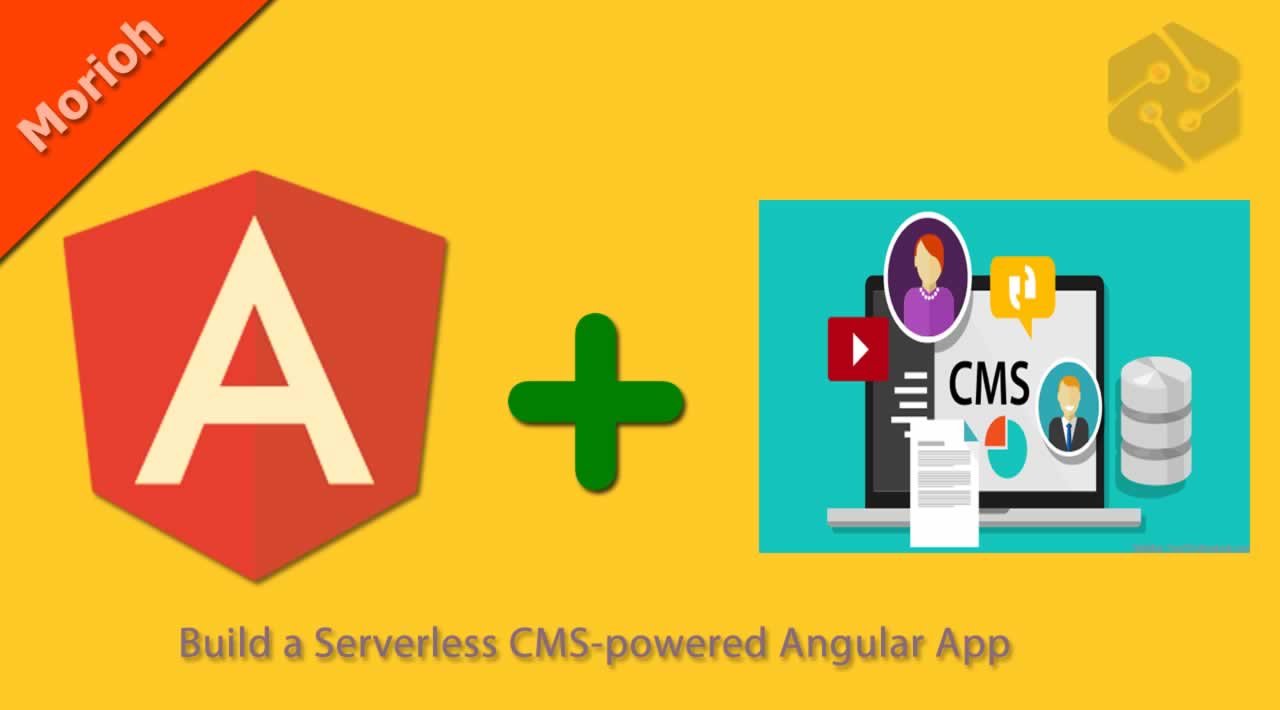 Build a Serverless CMS-powered Angular App