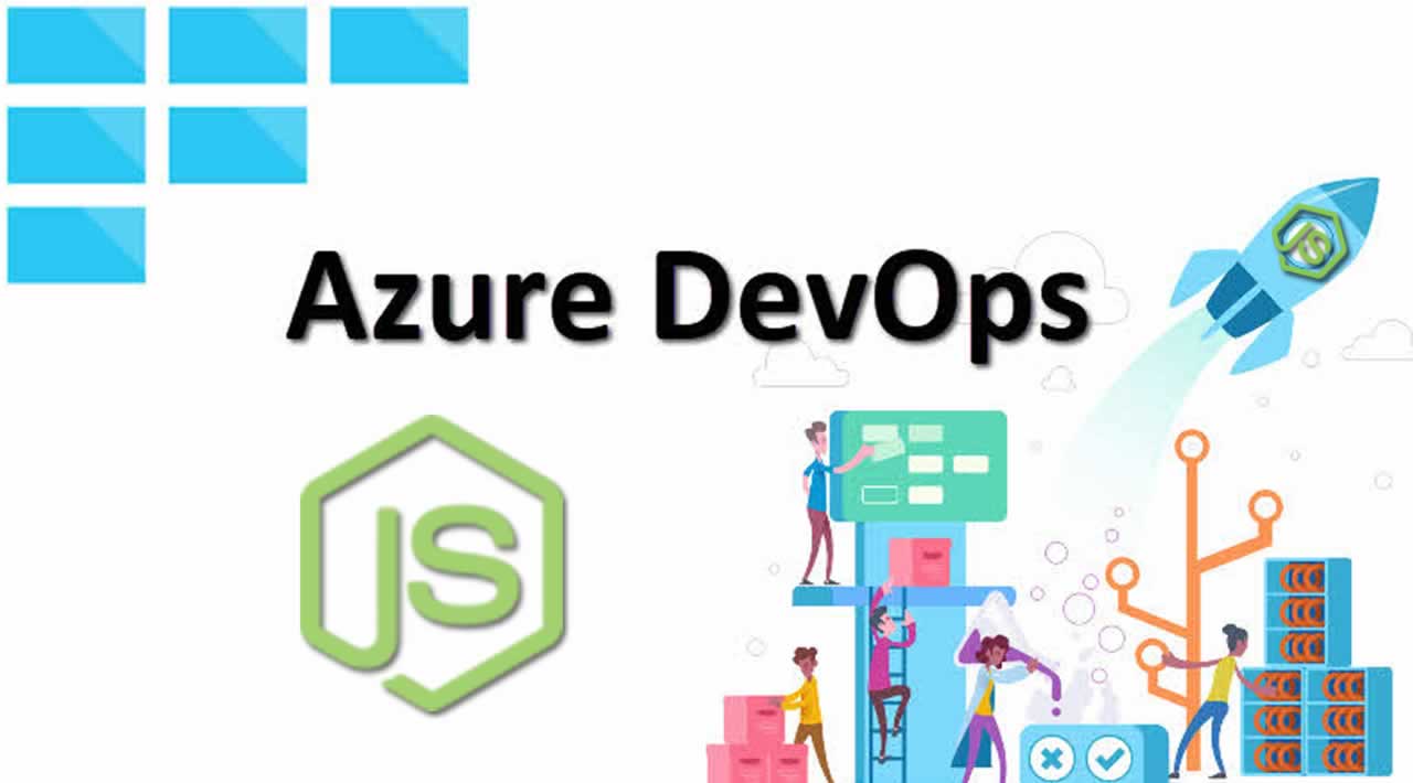 Build a Node.js Application Using Azure DevOps (CI/CD)