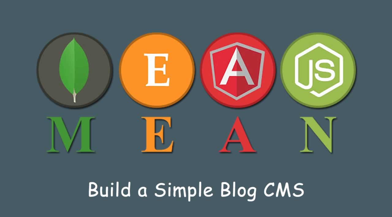 MEAN Stack Tutorial: Build a Simple Blog CMS