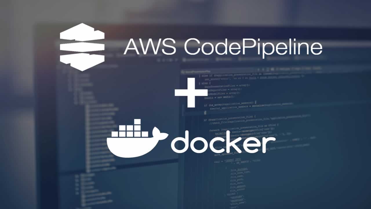 Deploy Docker With AWS CodePipeline