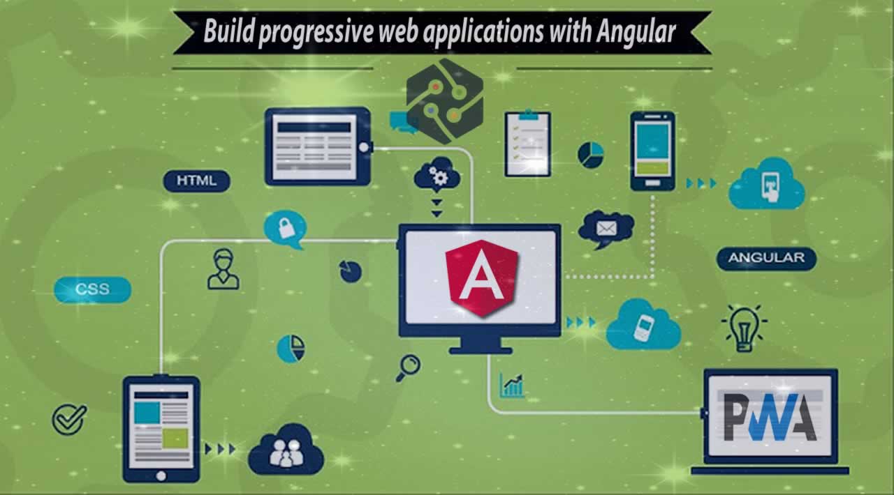 Build progressive web applications with Angular