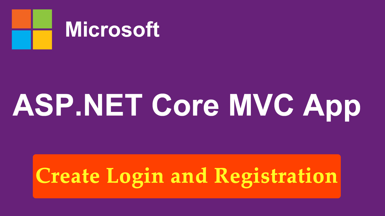 Create Login and Registration in Your ASP.NET Core MVC App