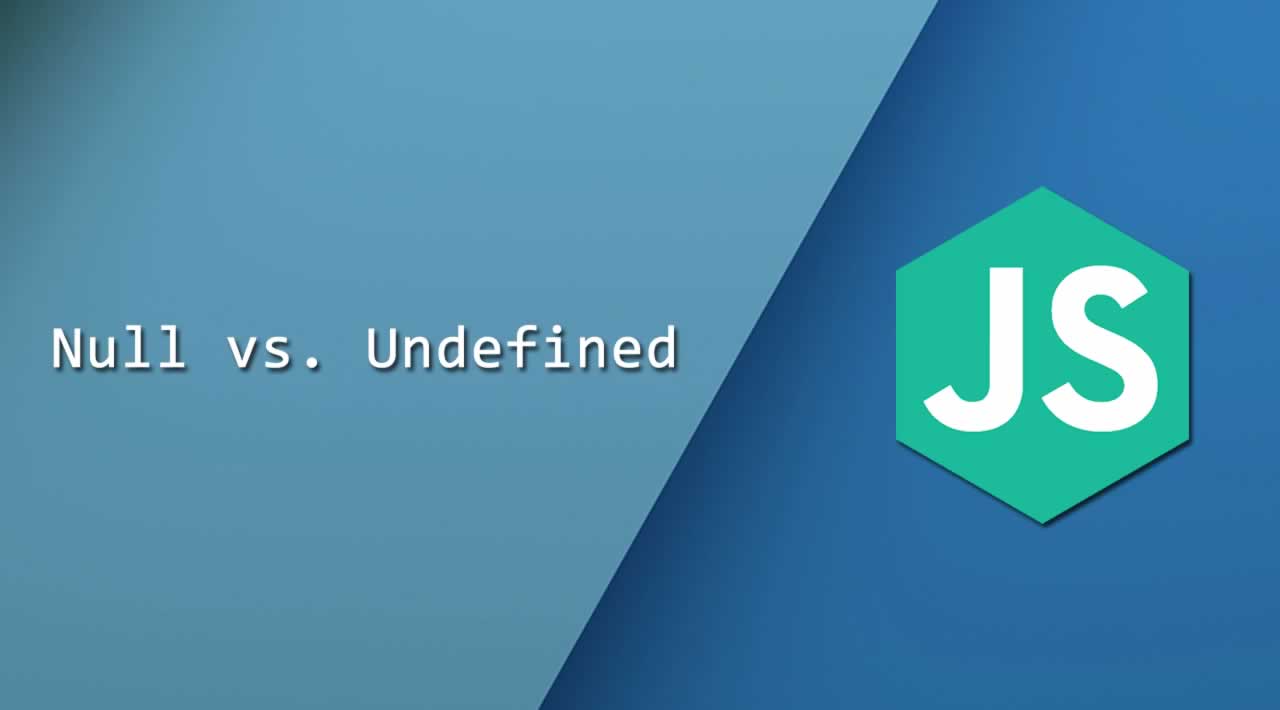 Null vs. Undefined: What's the Difference?